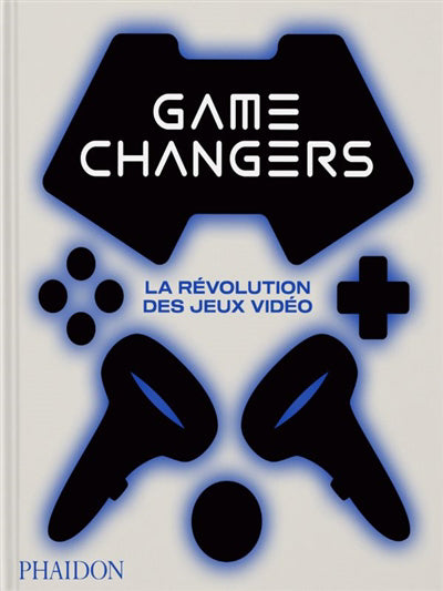 GAME CHANGERS : LA REVOLUTION DES JEUX VIDEO - ILLUSTRATIONS, COU