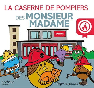 MONSIEUR MADAME -LA CASERNE DE POMPIERS