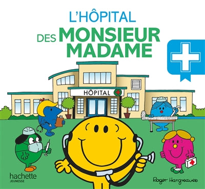 HOPITAL DES MONSIEUR MADAME