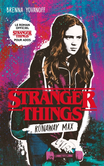 STRANGER THINGS -RUNAWAY MAX