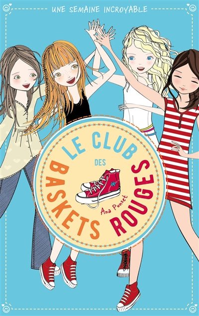 CLUB DES BASKETS ROUGES T05