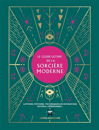 GUIDE ULTIME DE LA SORCIERE MODERNE