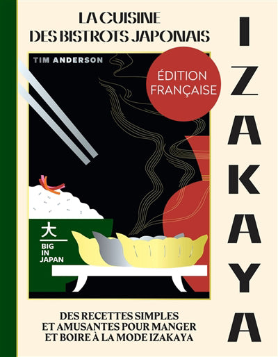 IZAKAYA -CUISINE DES BISTROTS JAPONAIS