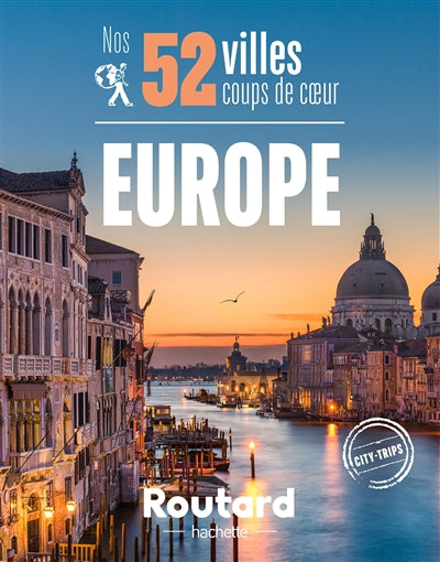 NOS 52 VILLES COUPS DE COEUR EUROPE