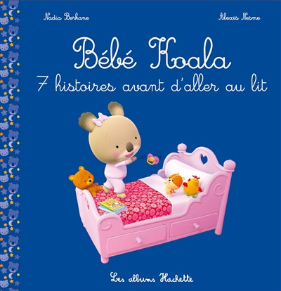 BEBE KOALA -7 HISTOIRES AVANT D'ALLER AU LIT