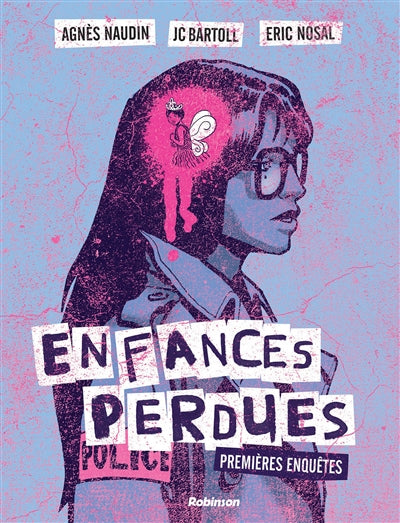 ENFANCES PERDUES -PREMIERES ENQUETES