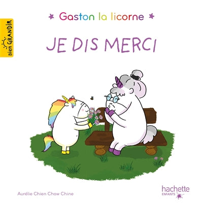 GASTON LA LICORNE -JE DIS MERCI