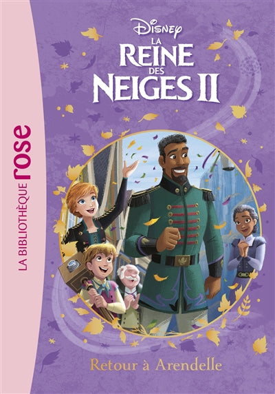 REINE DES NEIGES T02 -RETOUR A ARENDELLE