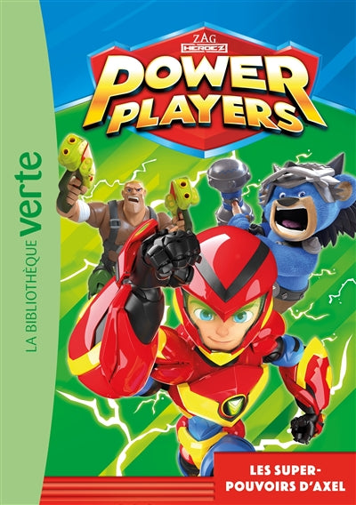 POWER PLAYERS T01 -SUPER-POUVOIRS D'AXEL