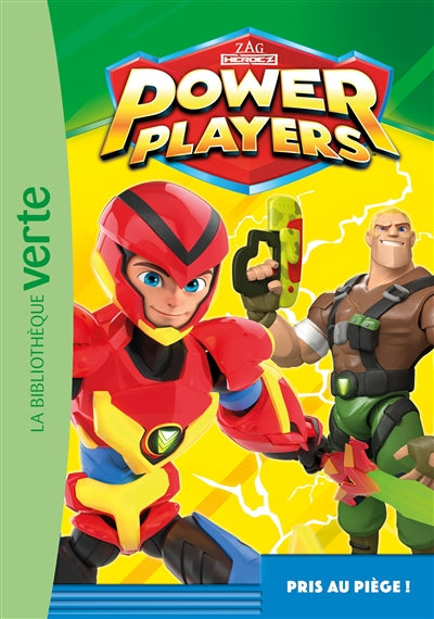 POWER PLAYERS T02 -PRIS AU PIEGE!