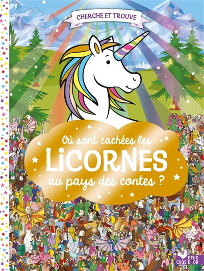 OU SONT CACHEES LES LICORNES? AU PAYS DES CONTES