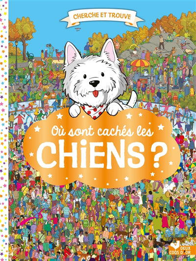OU SONT CACHES LES CHIENS ?