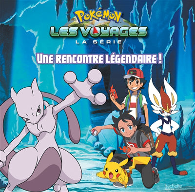 POKEMON..VOYAGES..-RENCONTRE LEGENDAIRE!