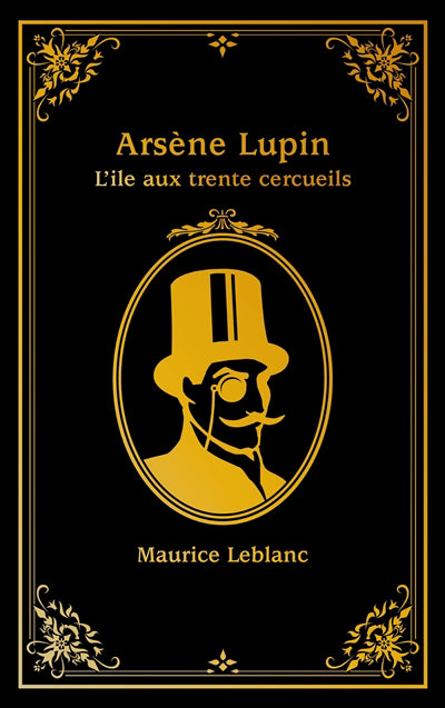 ARSENE LUPIN -ILE AUX TRENTE CERCUEILS