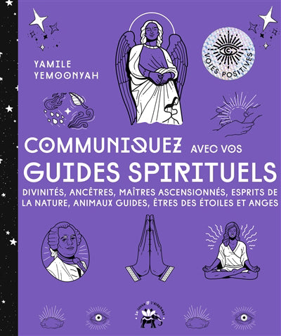 COMMUNIQUEZ AVEC VOS GUIDES SPIRITUELS