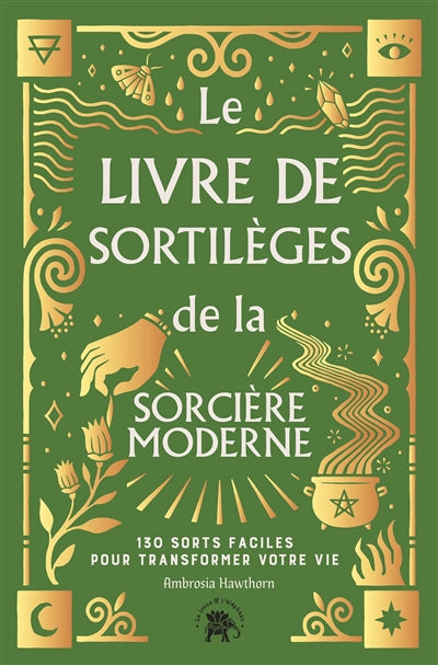 LIVRE DE SORTILEGES DE..SORCIERE MODERNE