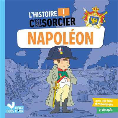 Hist. c'est pas sorcier - Napoléon