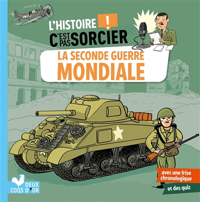 HIST. C'EST PAS SORCIER LA SECONDE GUERRE MONDIALE