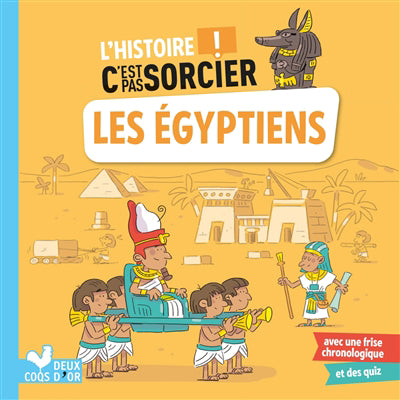 Histoire C'est pas sorcier - Les Égyptiens