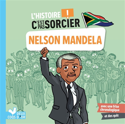 Histoire C'est pas sorcier - Nelson Mandela