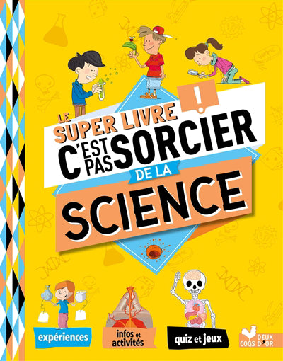 SUPER LIVRE C'EST PAS SORCIER DE LA SCIENCE