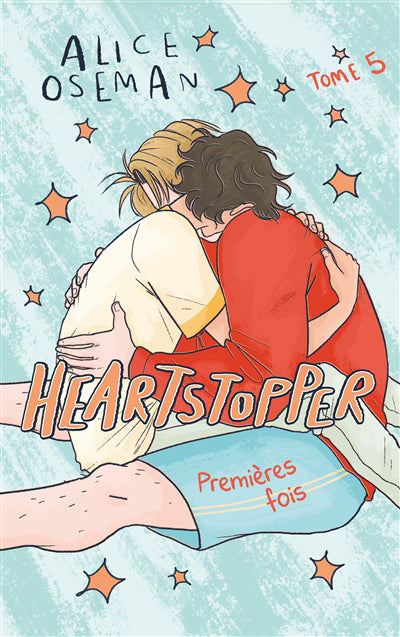 Heartstopper - Tome 5 - le roman graphique phénomène, adapté sur