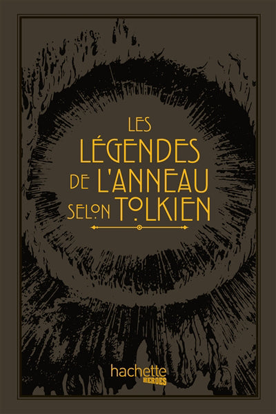 LEGENDES DE L'ANNEAU SELON TOLKIEN