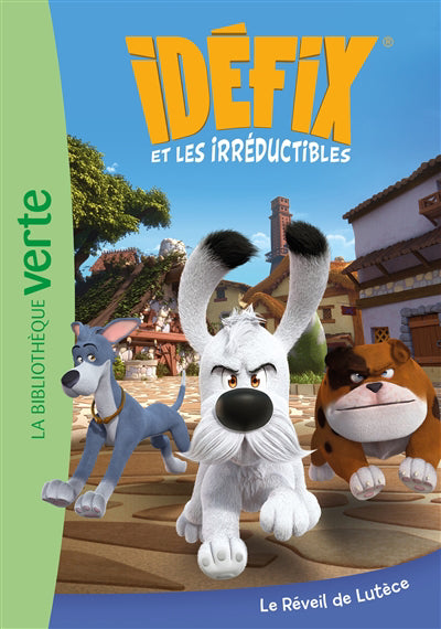 IDEFIX ET LES IRREDUCTIBLES T01