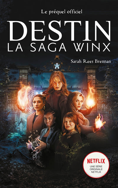 SAGA WINX-LE PREQUEL DE LA SERIE NETFLIX