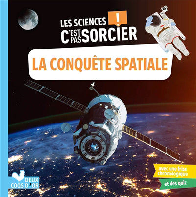 SCIENCES C'EST PAS SORCIER-LA CONQUETE..