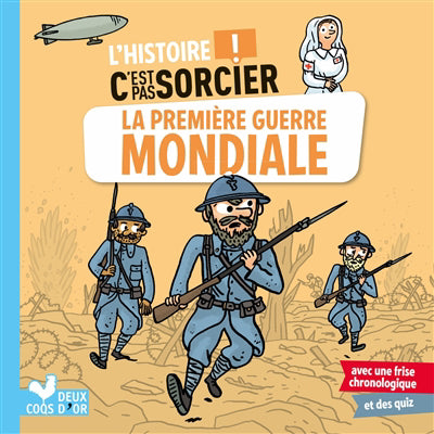 PREMIERE GUERRE MONDIALE -HISTOIRE C'EST PAS SORCIER