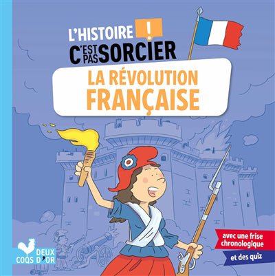 Histoire C'est pas sorcier - La révolution française