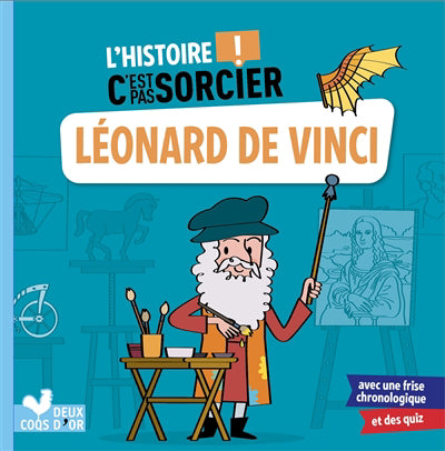 Histoire C'est pas sorcier - Léonard de Vinci