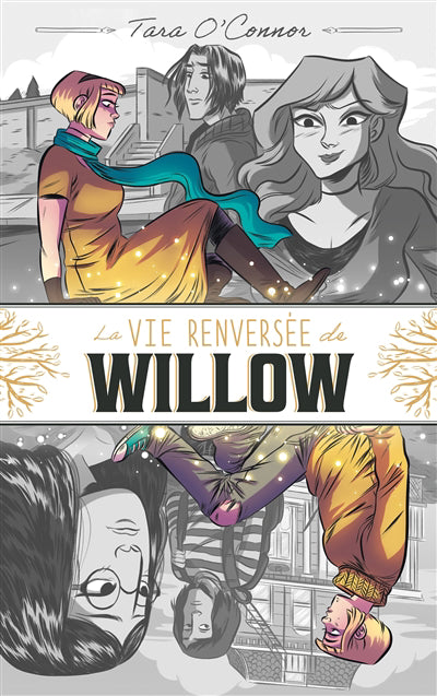 VIE RENVERSEE DE WILLOW