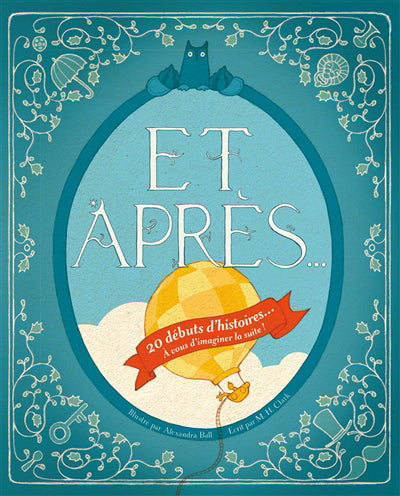 ET APRES... 20 DEBUTS D'HISTOIRES...