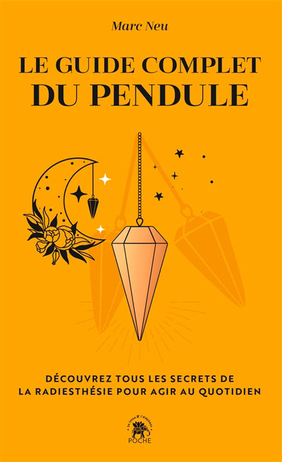 GUIDE COMPLET DU PENDULE