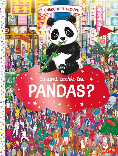 OU SONT CACHES LES PANDAS?