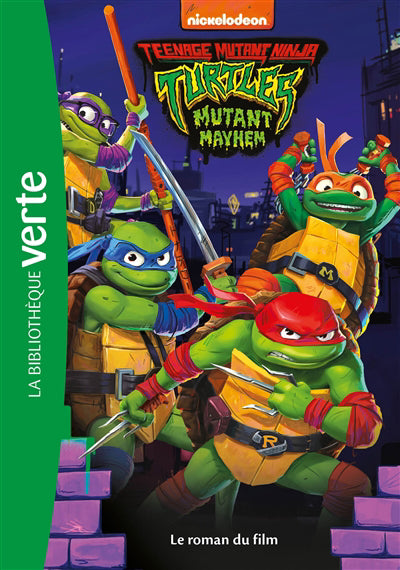 TEENAGE MUTANT NINJA TURTLES -LE ROMAN..