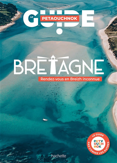 BRETAGNE -GUIDE PETAOUCHNOK