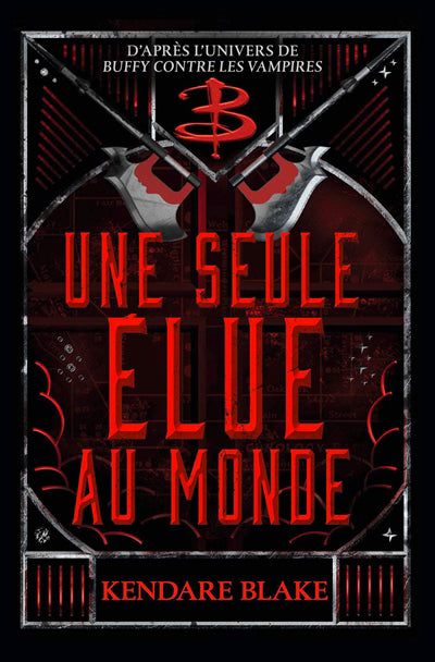 SEULE ELUE AU MONDE -BUFFY