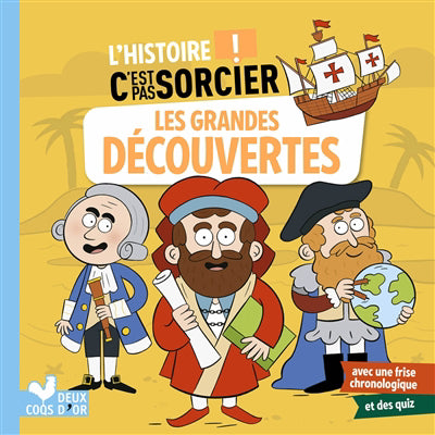 HISTOIRE C'EST PAS SORCIER -LES GRANDES DECOUVERTES