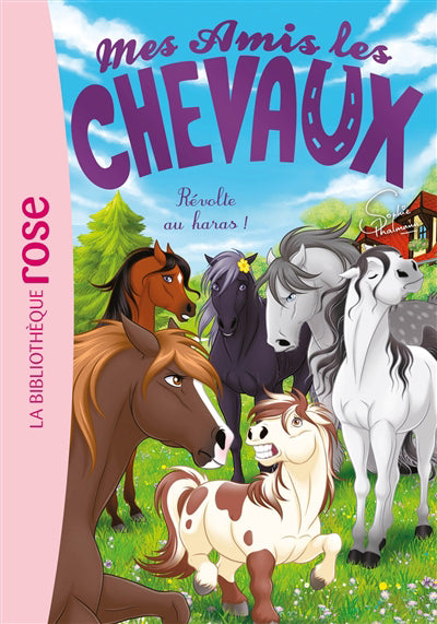 AMIS LES CHEVAUX T42 -REVOLTE AU HARAS!