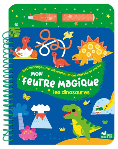 DINOSAURES -MON FEUTRE MAGIQUE