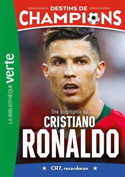 DESTINS DE CHAMPIONS T07 -C.RONALDO