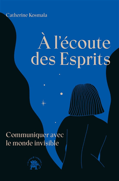 A L'ECOUTE DES ESPRITS