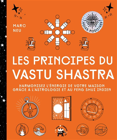 PRINCIPES DU VASTU SHASTRA