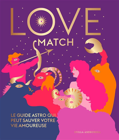 LOVE MATCH -LE GUIDE ASTRO..AMOUREUSE