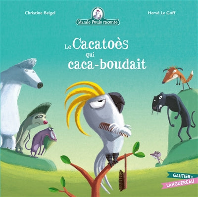 CACATOES QUI CACA-BOUDAIT