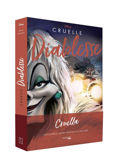 Villains Disney tome 7:  Cruelle diablesse