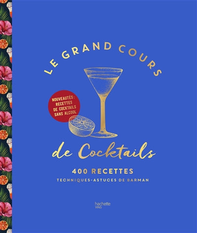 GRAND COURS DE COCKTAILS